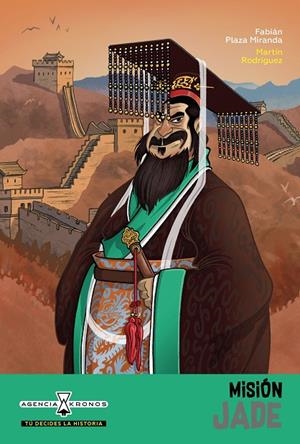 Misión Jade (Agencia Kronos: tú decides la historia #03) | 9788491425380 | Plaza, Fabián | Llibreria online de Figueres i Empordà
