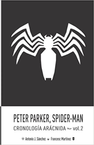 Peter Parker, Spider-Man: Cronología Arácnida (vol.2) | 9798759818755 | Martinez Oliva, Francesc | Llibreria online de Figueres i Empordà