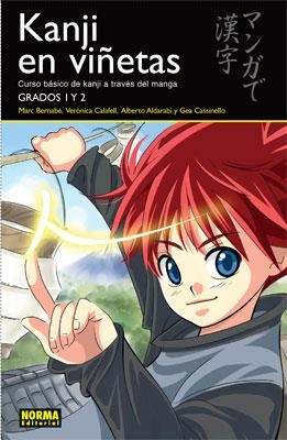 KANJI EN VIÑETAS 1 | 9788498149043 | Bernabé, Marc/Calafell, Verónica/Aldarabí, Alberto | Librería online de Figueres / Empordà