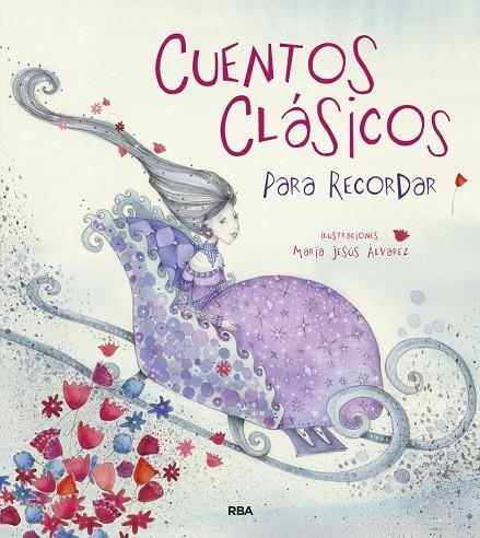 Cuentos clásicos para recordar | 9788498676129 | Varios autores,/Álvarez, María Jesús | Librería online de Figueres / Empordà