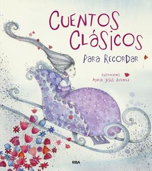 Cuentos clásicos para recordar | 9788498676129 | Varios autores,/Álvarez, María Jesús | Librería online de Figueres / Empordà