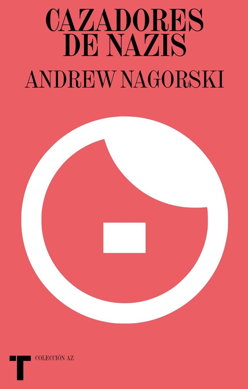 Cazadores de nazis | 9788418428180 | Nagorski, Andrew | Librería online de Figueres / Empordà