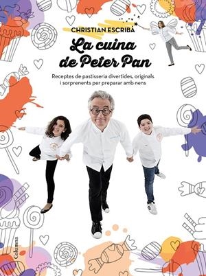La cuina de Peter Pan | 9788466421393 | Escribà Tholoniat, Christian | Llibreria online de Figueres i Empordà
