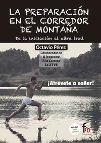 LA PREPARACION EN EL CORREDOR DE MONTAÑA | 9788490519486 | TADEO RODRIGUEZ, ENRIQUE | Librería online de Figueres / Empordà