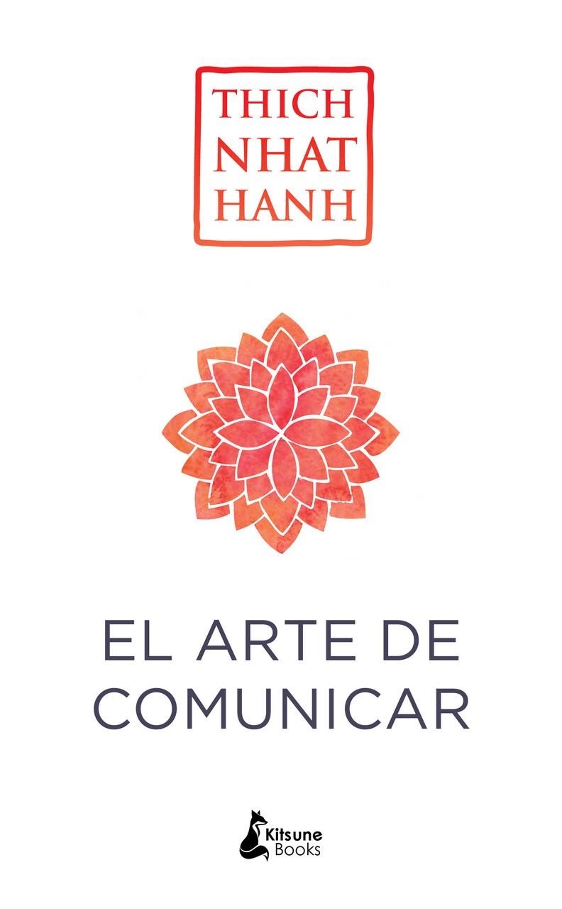 El arte de comunicar | 9788416788187 | Nhat Hanh, Thich | Llibreria online de Figueres i Empordà