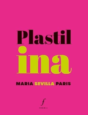Plastilina | 9788412305722 | Sevilla Paris, Maria | Librería online de Figueres / Empordà