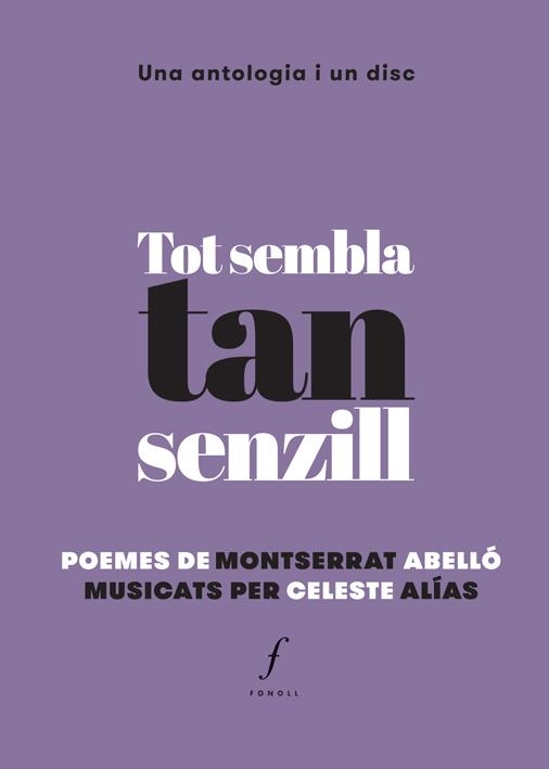 Tot sembla tan senzill | 9788494537042 | Abelló, Montserrat/Alías, Celeste | Librería online de Figueres / Empordà