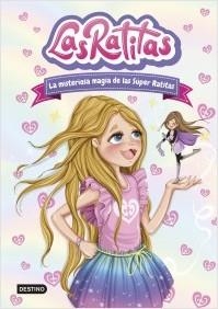Las Ratitas #03. La misteriosa magia de las super ratitas | 9788408237099 | Las Ratitas | Llibreria online de Figueres i Empordà