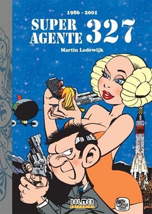Superagente 327 | 9788418898440 | Lodewijk, Martin | Librería online de Figueres / Empordà