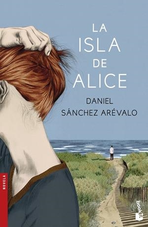 La isla de Alice | 9788408154273 | Daniel Sánchez Arévalo | Llibreria online de Figueres i Empordà