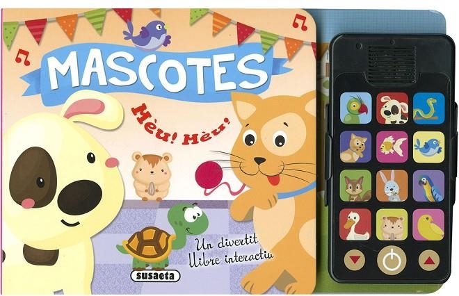 Mascotes | 9788467773453 | Ediciones, Susaeta | Librería online de Figueres / Empordà