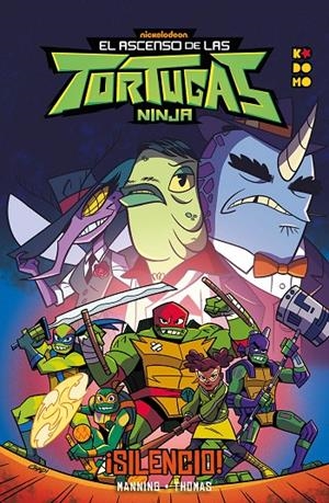 El ascenso de las Tortugas Ninja: ¡Silencio! | 9788419021069 | Manning, Matthew K. | Llibreria online de Figueres i Empordà