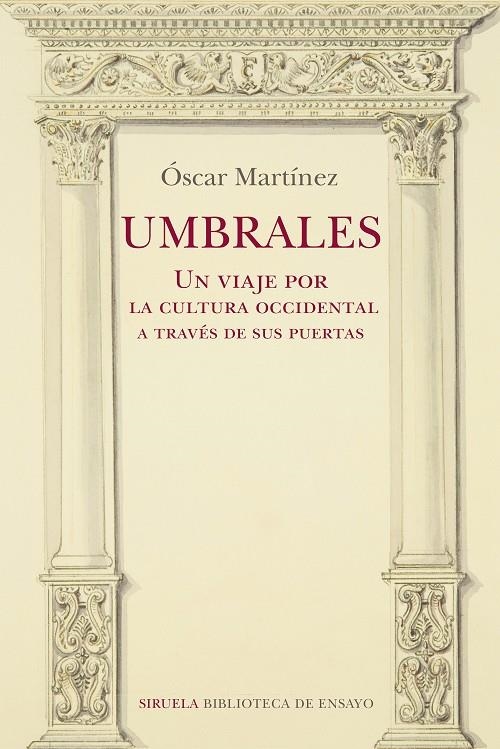 Umbrales. Un viaje por la cultura occidental a través de sus puertas | 9788418708275 | Martínez, Óscar | Librería online de Figueres / Empordà