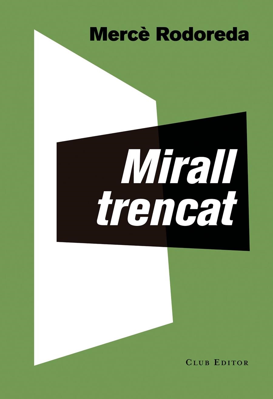 Mirall trencat | 9788473292283 | Rodoreda, Mercè | Llibreria online de Figueres i Empordà