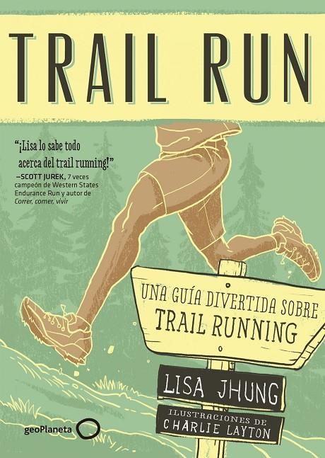 Trail Run | 9788408165699 | Jhung, Lisa | Llibreria online de Figueres i Empordà
