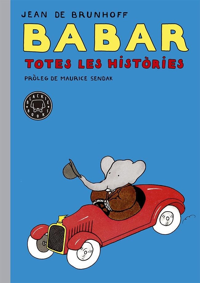 Babar. Totes les històries | 9788416290048 | de Brunhoff, Jean | Llibreria online de Figueres i Empordà