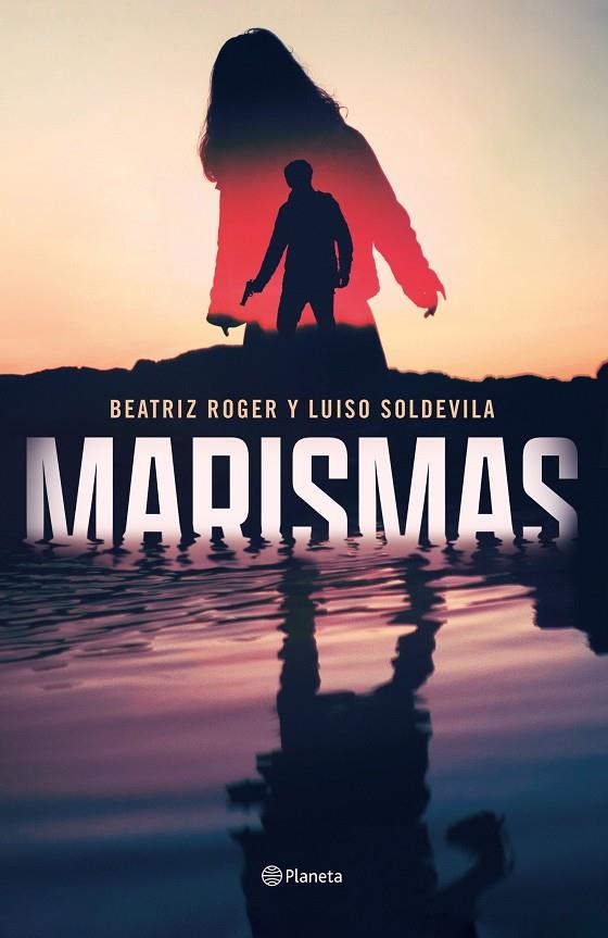 Marismas | 9788408250906 | Roger, Beatriz/Soldevila, Luiso | Librería online de Figueres / Empordà