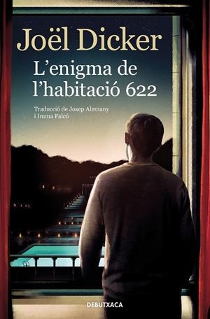 L'enigma de l'habitació 622 | 9788418196157 | Dicker, Joël | Librería online de Figueres / Empordà
