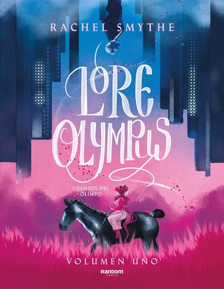 Lore Olympus #01 (edición en español) | 9788418040306 | Smythe, Rachel | Llibreria online de Figueres i Empordà