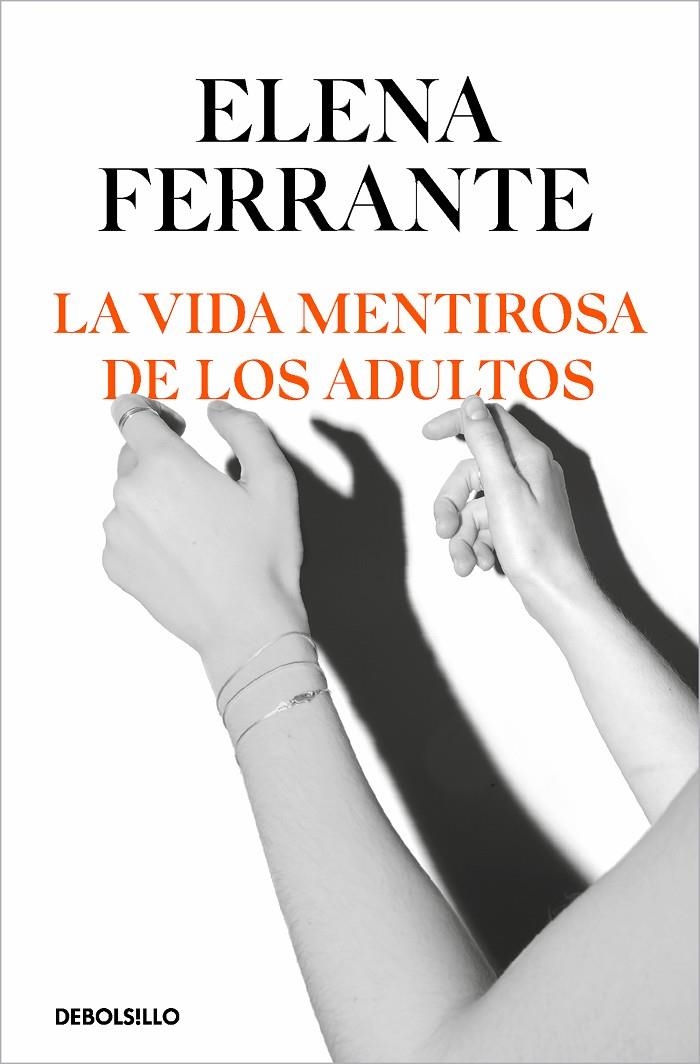 La vida mentirosa de los adultos | 9788466356244 | Ferrante, Elena | Llibreria online de Figueres i Empordà