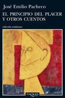 El principio del placer y otros cuentos | 9788483832554 | Pacheco, José Emilio | Librería online de Figueres / Empordà