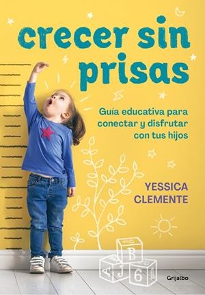 Crecer sin prisas | 9788418055249 | Clemente, Yessica | Librería online de Figueres / Empordà