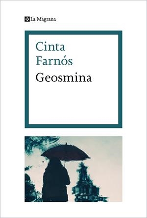 Geosmina | 9788482647845 | Farnós, Cinta | Llibreria online de Figueres i Empordà