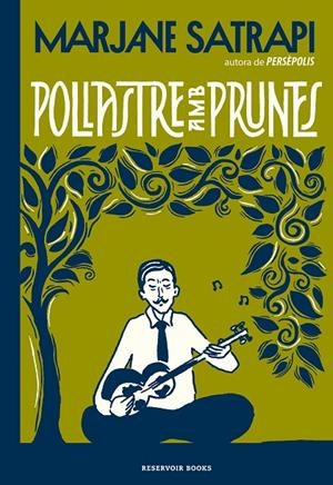 Pollastre amb prunes | 9788417910648 | Satrapi, Marjane | Llibreria online de Figueres i Empordà