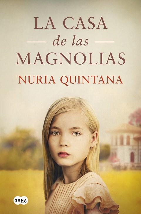 La casa de las magnolias | 9788491296829 | Quintana, Nuria | Librería online de Figueres / Empordà