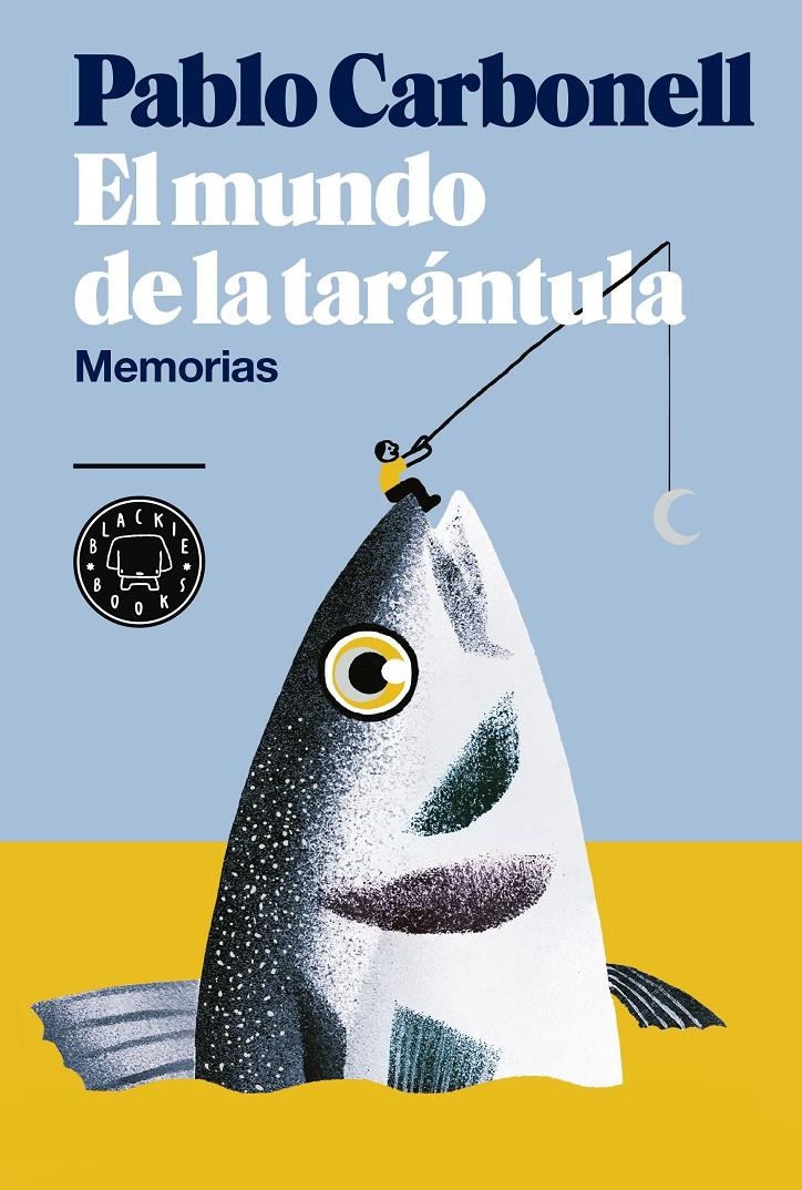 El mundo de la tarántula | 9788416290512 | Carbonell, Pablo | Llibreria online de Figueres i Empordà