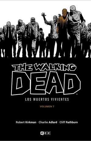 The Walking Dead (Los muertos vivientes) #07 | 9788419021533 | Kirkman, Robert | Llibreria online de Figueres i Empordà