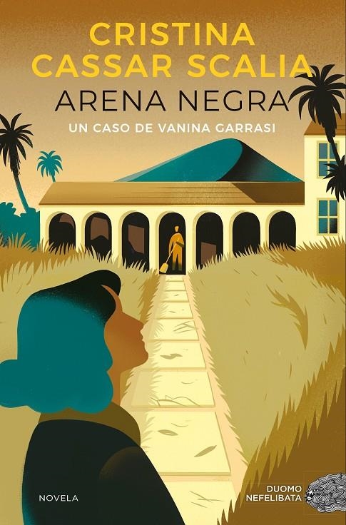 Arena negra (Serie Vanina Garrasi #01) | 9788418538292 | Cassar Scalia, Cristina | Llibreria online de Figueres i Empordà
