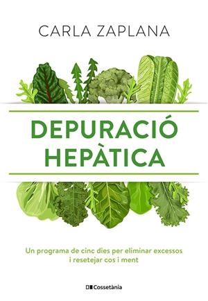 Depuració hepàtica | 9788413561554 | Zaplana Vergés, Carla | Llibreria online de Figueres i Empordà