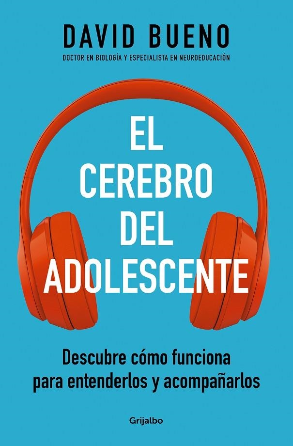 El cerebro del adolescente | 9788425361357 | Bueno, David | Llibreria online de Figueres i Empordà