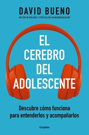 El cerebro del adolescente | 9788425361357 | Bueno, David | Llibreria online de Figueres i Empordà