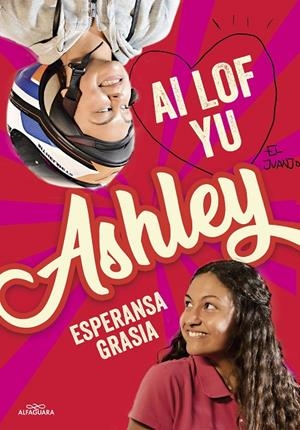 I love you, Ashley | 9788420459899 | Grasia, Esperansa | Librería online de Figueres / Empordà