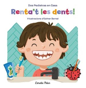 Renta't les dents! | 9788413890418 | Blanco, Elena/Oñoro, Gonzalo/Bernal, Esther | Librería online de Figueres / Empordà
