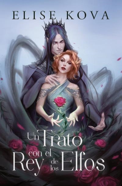 Un trato con el rey de los elfos | 9788416517695 | Kova, Elise | Librería online de Figueres / Empordà