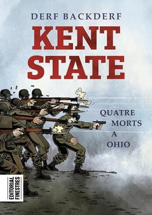 Kent State. Quatre morts a Ohio | 9788412426120 | Backderf, Derf | Llibreria online de Figueres i Empordà