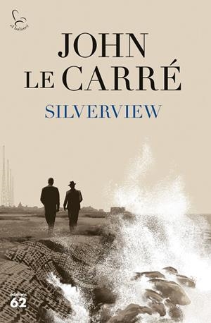 Silverview | 9788429779943 | le Carré, John | Librería online de Figueres / Empordà