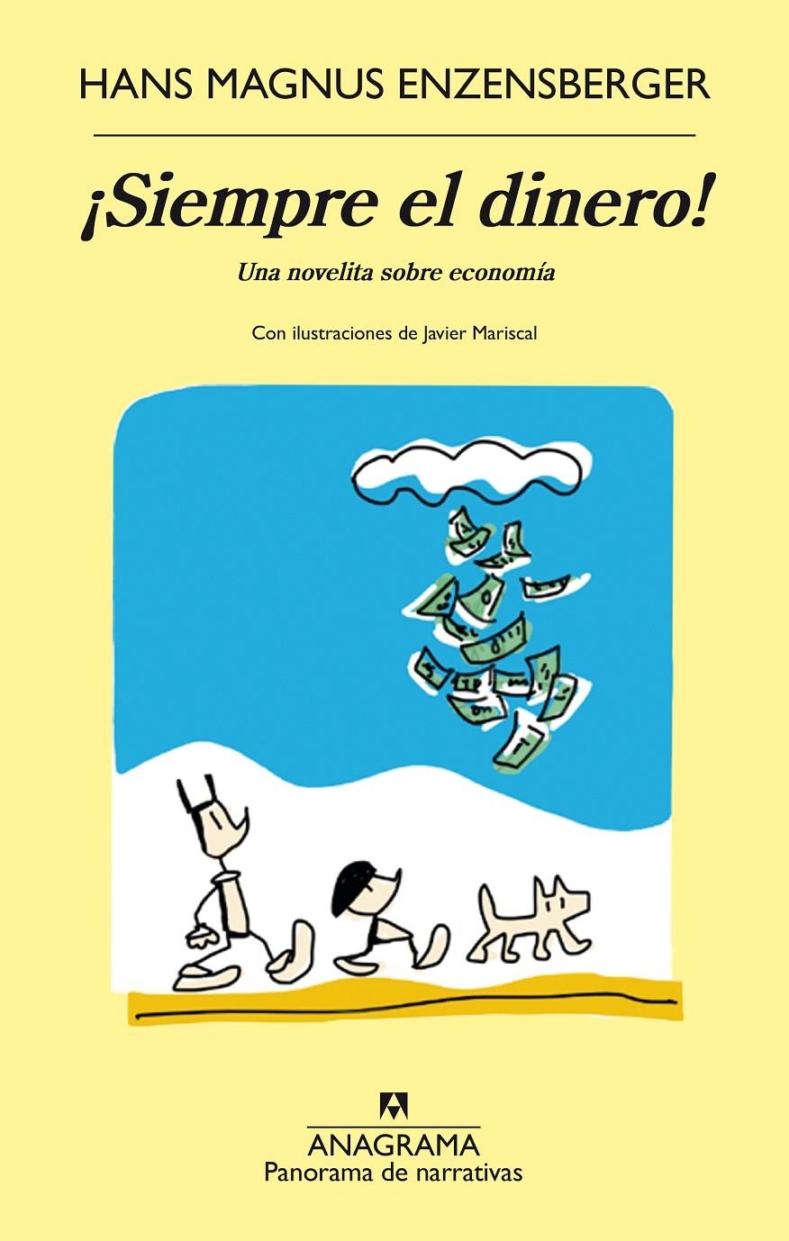 ¡Siempre el dinero! | 9788433979490 | Hans Magnus Enzensberger | Librería online de Figueres / Empordà