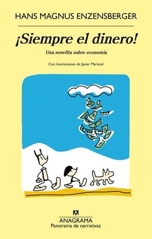 ¡Siempre el dinero! | 9788433979490 | Hans Magnus Enzensberger | Llibreria online de Figueres i Empordà