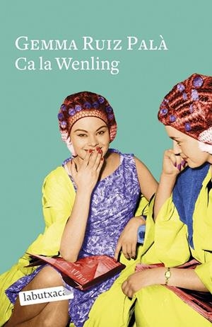 Ca la Wenling | 9788418572661 | Ruiz Palà, Gemma | Llibreria online de Figueres i Empordà