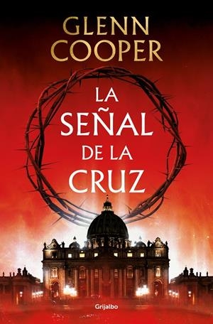 La señal de la cruz | 9788425360121 | Cooper, Glenn | Llibreria online de Figueres i Empordà