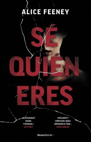 Sé quién eres | 9788418557743 | Feeney, Alice | Llibreria online de Figueres i Empordà