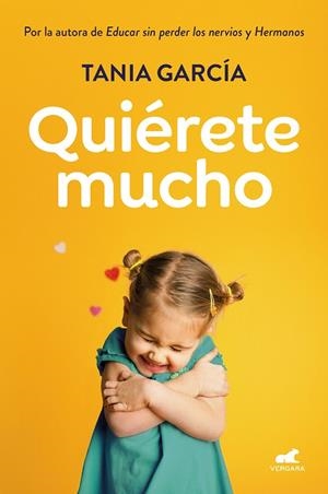 Quiérete mucho | 9788418045936 | García, Tania | Llibreria online de Figueres i Empordà