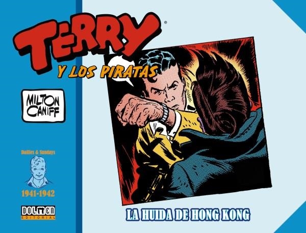 TERRY y LOS PIRATAS #08.1941-1942 La huída de Hong Kong | 9788418898457 | Caniff, Milton | Llibreria online de Figueres i Empordà