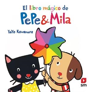 EL LIBRO MAGICO DE PEPE Y MILA | 9788413921877 | Kawamura, Yayo | Llibreria online de Figueres i Empordà