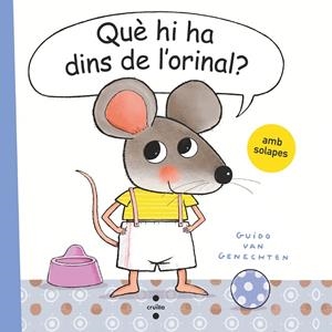 QUÈ HI HA DINS DE L'ORINAL? | 9788466150170 | van Genechten, Guido | Llibreria online de Figueres i Empordà