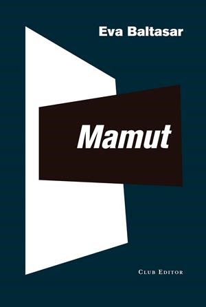 Mamut | 9788473293228 | Baltasar, Eva | Llibreria online de Figueres i Empordà